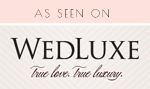 As seen on Wedluxe
